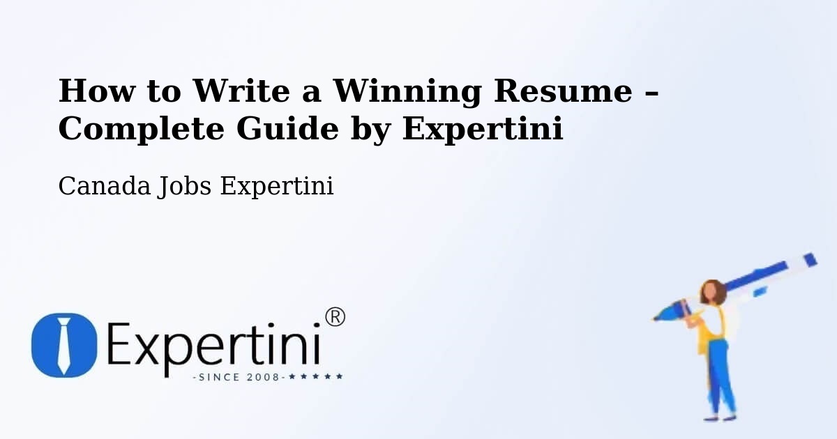 Resume Writing Guide for Job Seekers – Chestermere - Chestermere, Canada Jobs Expertini