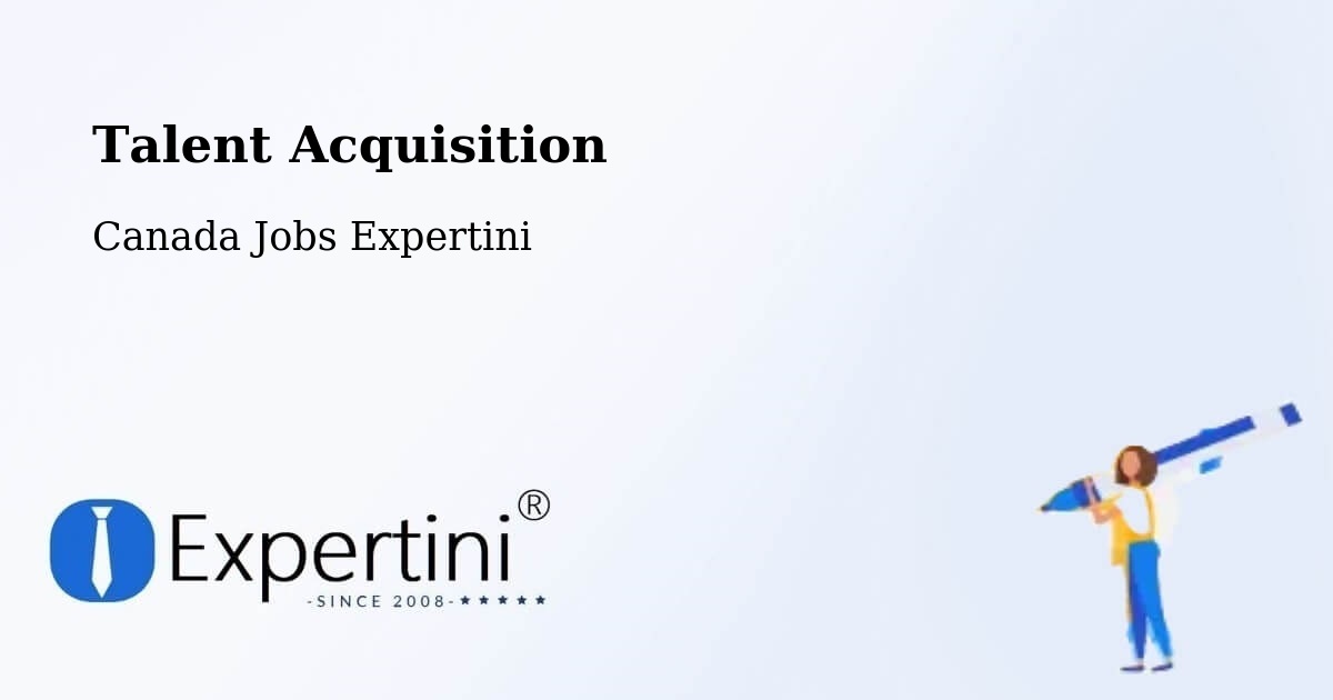 Post Jobs & Find Candidates in Chestermere – Talent Acquisition Solutions - Canada Jobs Expertini